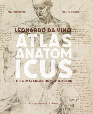 Coperta cărții 'Leonardo Da Vinci Atlas Anatomicus: The Royal Collection of Windsor - Martin Kemp'