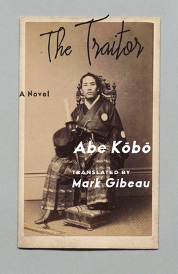 Coperta cărții 'The Traitor - Kōbō Abe'