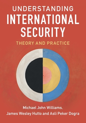 Understanding International Security - Michael John Williams