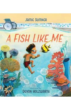 Coperta cărții 'A Fish Like Me - Jamie Sumner'