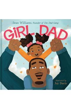 Coperta cărții 'Girl Dad - Sean Williams'