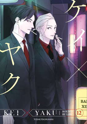 Coperta cărții 'Kei X Yaku: Bound by Law 12 - Yoshie Kaoruhara'