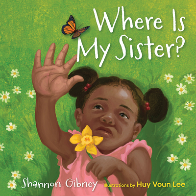 Coperta cărții 'Where Is My Sister? - Shannon Gibney'