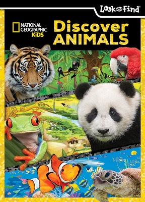 Coperta cărții 'National Geographic Kids: Discover Animals Look and Find -'