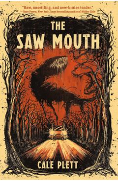 Coperta cărții 'The Saw Mouth - Cale Plett'