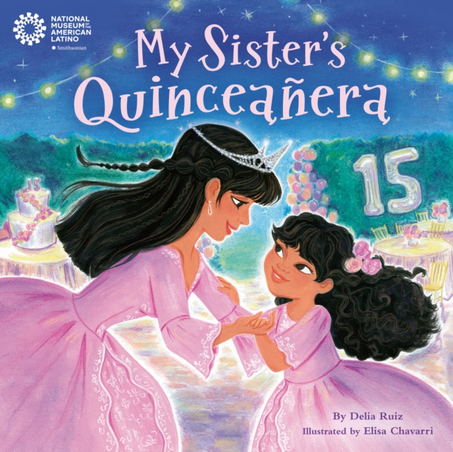 Coperta cărții 'My Sister's Quinceañera - Delia Ruiz'