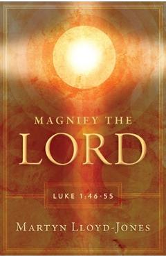 Poza produsului Magnify the Lord: Luke 1:46-55 - Martyn Lloyd-jones