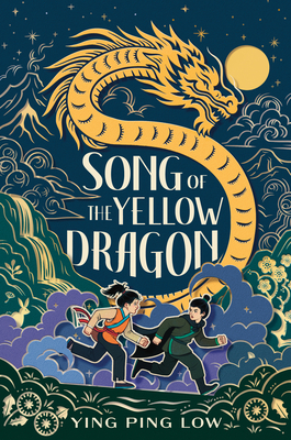 Coperta cărții 'Song of the Yellow Dragon - Ying Ping Low'