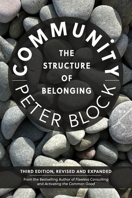 Coperta cărții 'Community, Third Edition: The Structure of Belonging - Peter Block'