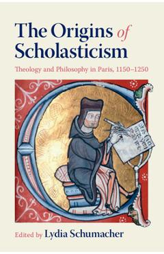 Coperta cărții 'The Origins of Scholasticism - Lydia Schumacher'