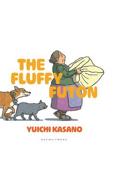 Coperta cărții 'The Fluffy Futon - Yuichi Kasano'