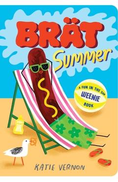 Coperta cărții 'Brat Summer: A Weenie Book - Katie Vernon'