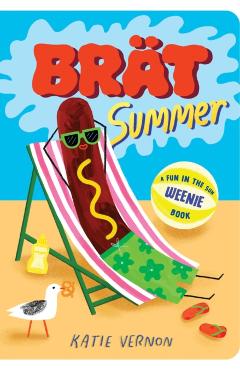 Brat Summer: A Weenie Book - Katie Vernon