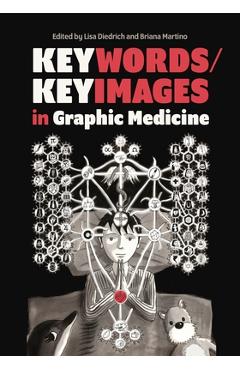 Coperta cărții 'Keywords/Keyimages in Graphic Medicine - Lisa Diedrich'