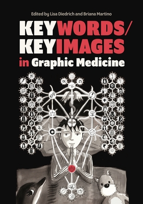 Coperta cărții 'Keywords/Keyimages in Graphic Medicine - Lisa Diedrich'