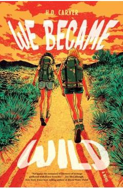We Became Wild - H. D. Carver
