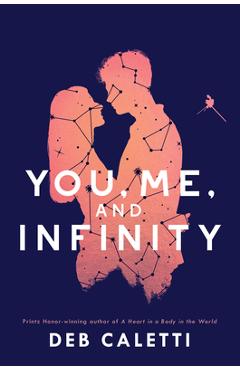 Coperta cărții 'You, Me, and Infinity - Deb Caletti'