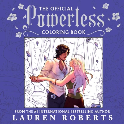 Coperta cărții 'The Official Powerless Coloring Book - Lauren Roberts'