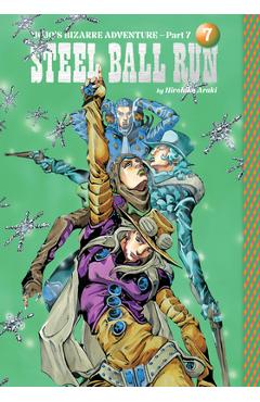 Coperta cărții 'Jojo's Bizarre Adventure: Part 7--Steel Ball Run, Vol. 7 - Hirohiko Araki'