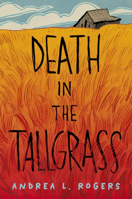 Coperta cărții 'Death in the Tallgrass - Andrea L. Rogers'