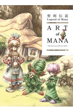 Coperta cărții 'Legend of Mana: The Art of Mana--30th Anniversary Edition -'