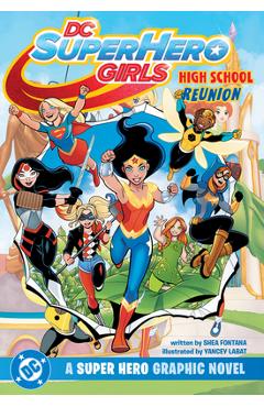 Coperta cărții 'DC Super Hero Girls Reunion - Shea Fontana'