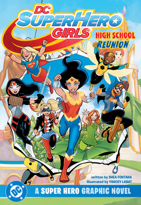Coperta cărții 'DC Super Hero Girls Reunion - Shea Fontana'