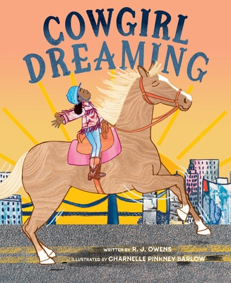 Coperta cărții 'Cowgirl Dreaming: A Picture Book - R. J. Owens'
