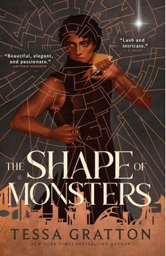 Coperta cărții 'The Shape of Monsters - Tessa Gratton'