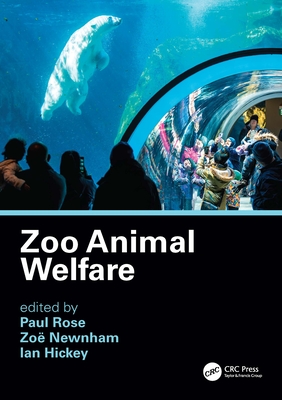 Zoo Animal Welfare - Paul Rose