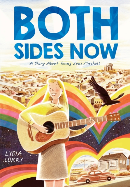 Coperta cărții 'Both Sides Now: A Story about Young Joni Mitchell - Lydia Corry'