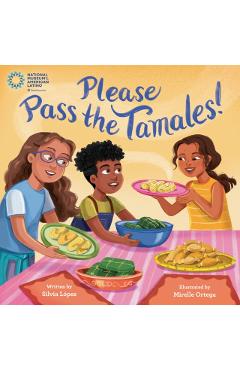Coperta cărții 'Please Pass the Tamales! - Silvia López'