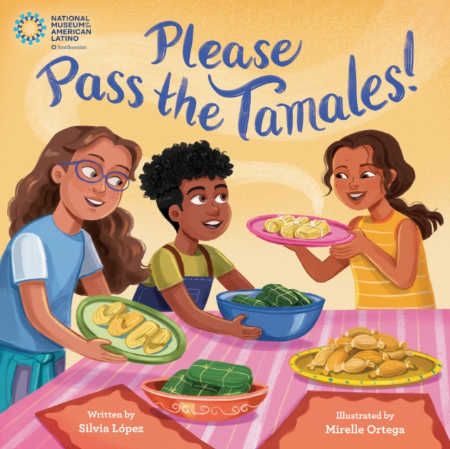 Coperta cărții 'Please Pass the Tamales! - Silvia López'