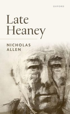 Coperta cărții 'Late Heaney - Nicholas Allen'
