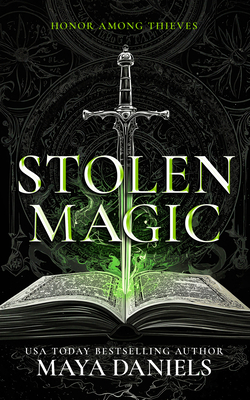 Coperta cărții 'Stolen Magic: Snarky Urban Fantasy - Maya Daniels'
