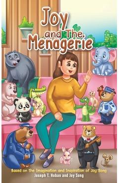 Coperta cărții 'Joy and the Menagerie - Joseph T. Hoban'