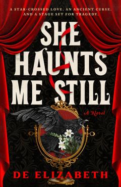 Coperta cărții 'She Haunts Me Still - De Elizabeth'