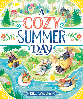 Coperta cărții 'A Cozy Summer Day - Eliza Wheeler'