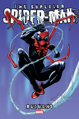 Coperta cărții 'Superior Spider-Man Returns Omnibus Mark Bagley Cover - Christopher Yost'