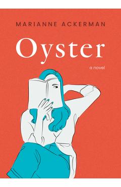 Coperta cărții 'Oyster - Marianne Ackerman'