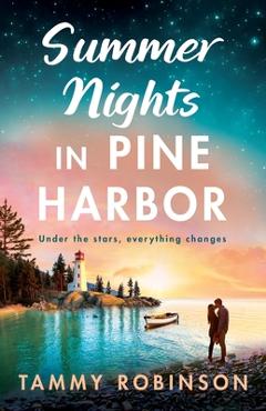 Coperta cărții 'Summer Nights in Pine Harbor - Tammy Robinson'