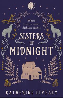 Coperta cărții 'Sisters of Midnight - Katherine Livesey'