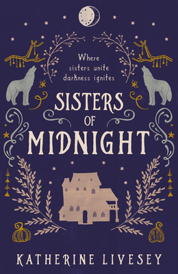 Sisters of Midnight - Katherine Livesey