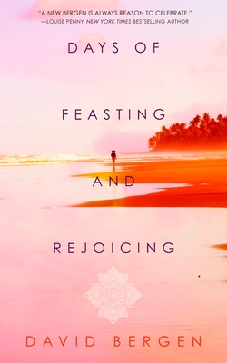 Coperta cărții 'Days of Feasting and Rejoicing - David Bergen'