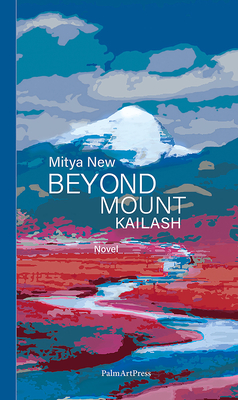 Coperta cărții 'Beyond Mount Kailash - Mitya New'