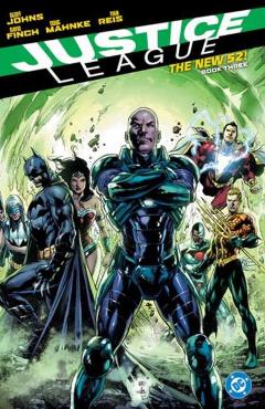 Justice League: The New 52 Book Three - Geoff Johns