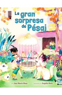 Coperta cărții 'La Gran Sorpresa de Pésaj: (Spanish Edition) - Ana María Shua'