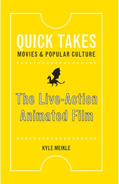 Poza produsului The Live-Action Animated Film - Kyle Meikle