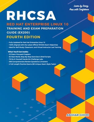 RHCSA Red Hat Enterprise Linux 10: Training and Exam Preparation Guide (EX200), Fourth Edition - Asghar Ghori