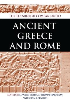 Coperta cărții 'The Edinburgh Companion to Ancient Greece and Rome - Edward Bispham'